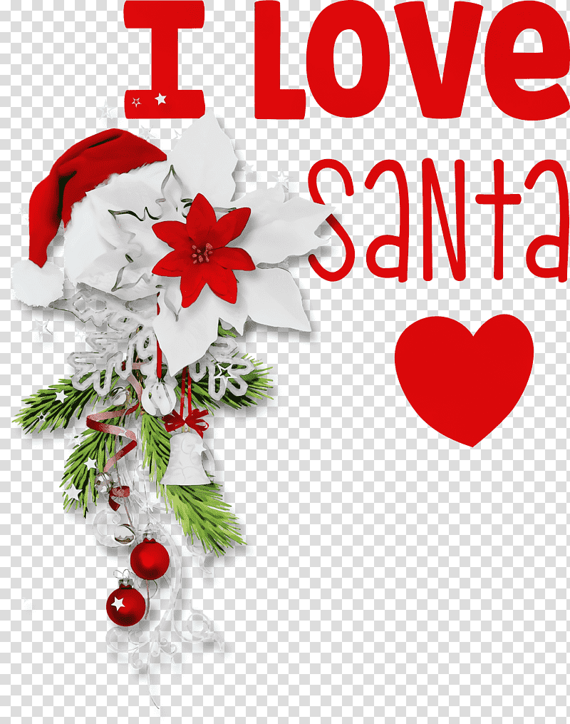 Christmas Day, I Love Santa, Christmas , Watercolor, Paint, Wet Ink, Santa Claus transparent background PNG clipart