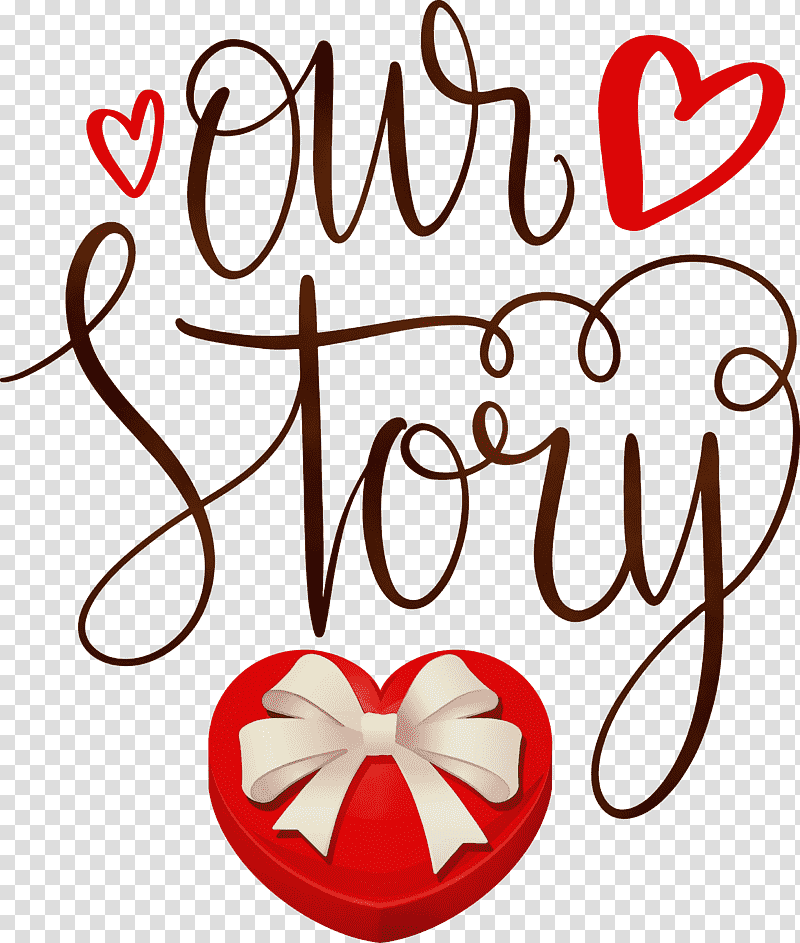 Valentine's Day, Our Story, Love Quote, Watercolor, Paint, Wet Ink, Heart transparent background PNG clipart