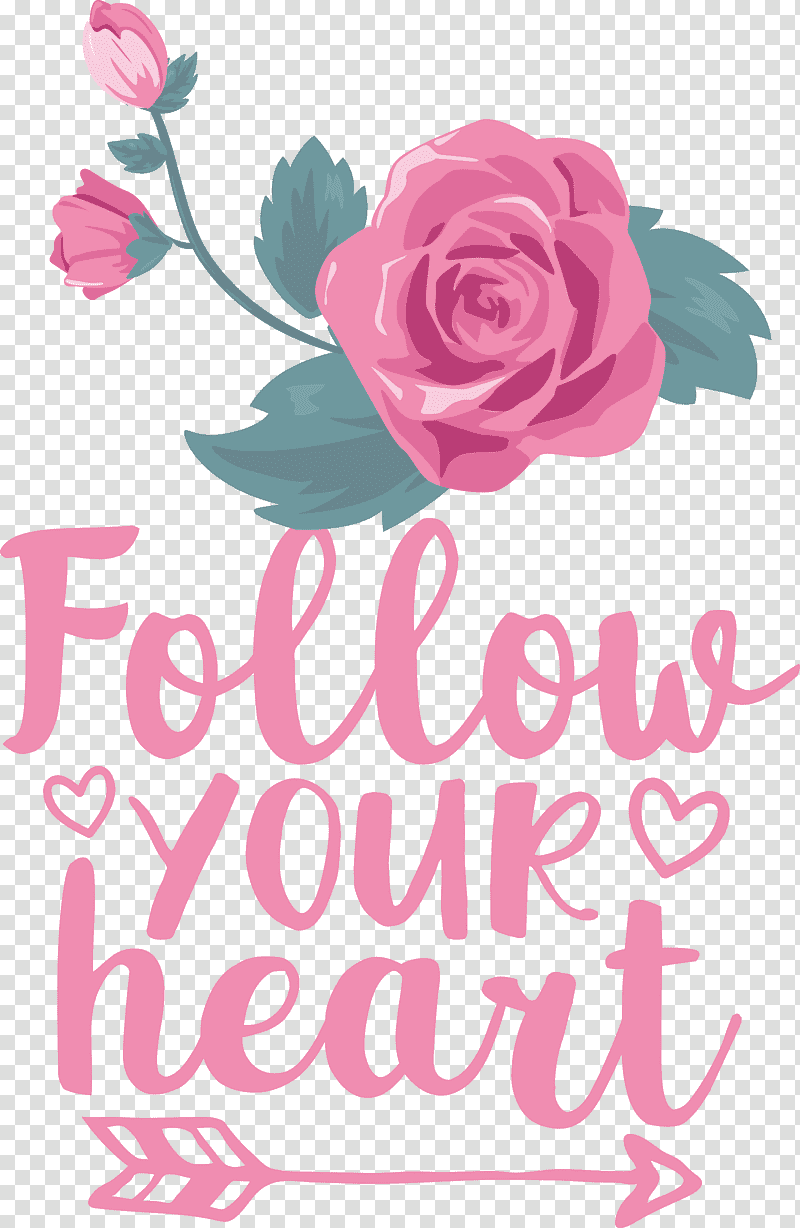 Follow Your Heart Valentines Day Valentine, Quote, Floral Design, Garden Roses, Cut Flowers, Petal, Flower Bouquet transparent background PNG clipart