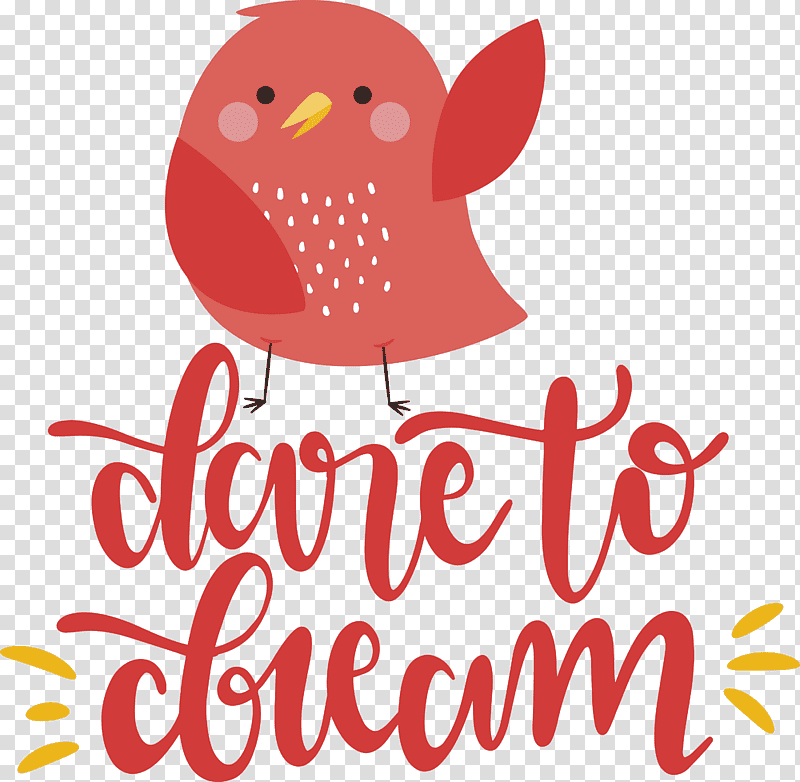 Dare to dream Dream, Logo, Artistic Inspiration, Cricut, transparent background PNG clipart