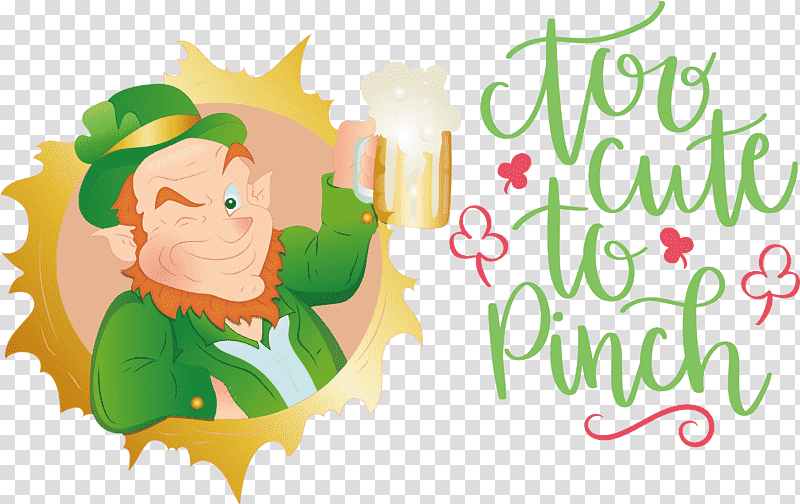 Too cute_to Pinch St Patricks Day, Saint Patricks Day, Fourleaf Clover, Shamrock, Luck, Plant Stem, Plants transparent background PNG clipart