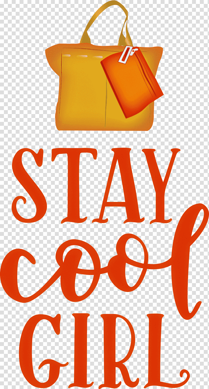 Stay Cool Girl Fashion Girl, Logo, Line, Meter, Orange Sa, Bag transparent background PNG clipart