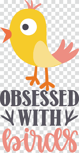 Obsessed With Birds Bird Birds Quote, Logo, Beak, Meter, Line, Science transparent background PNG clipart thumbnail