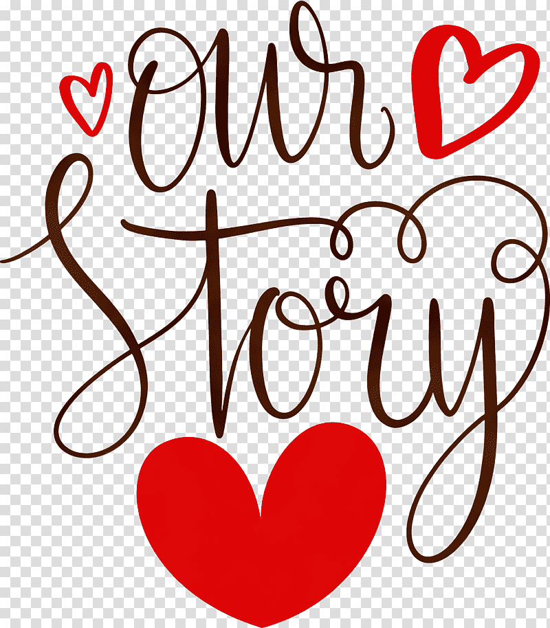 Valentine's Day, Our Story, Love Quote, Watercolor, Paint, Wet Ink, Free transparent background PNG clipart