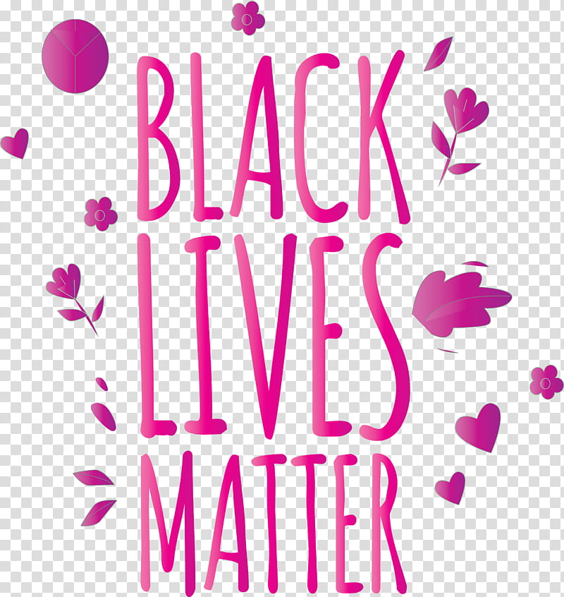 Black Lives Matter STOP RACISM, Logo, Petal, Pink M, Line, Area, Meter, Love My Life transparent background PNG clipart