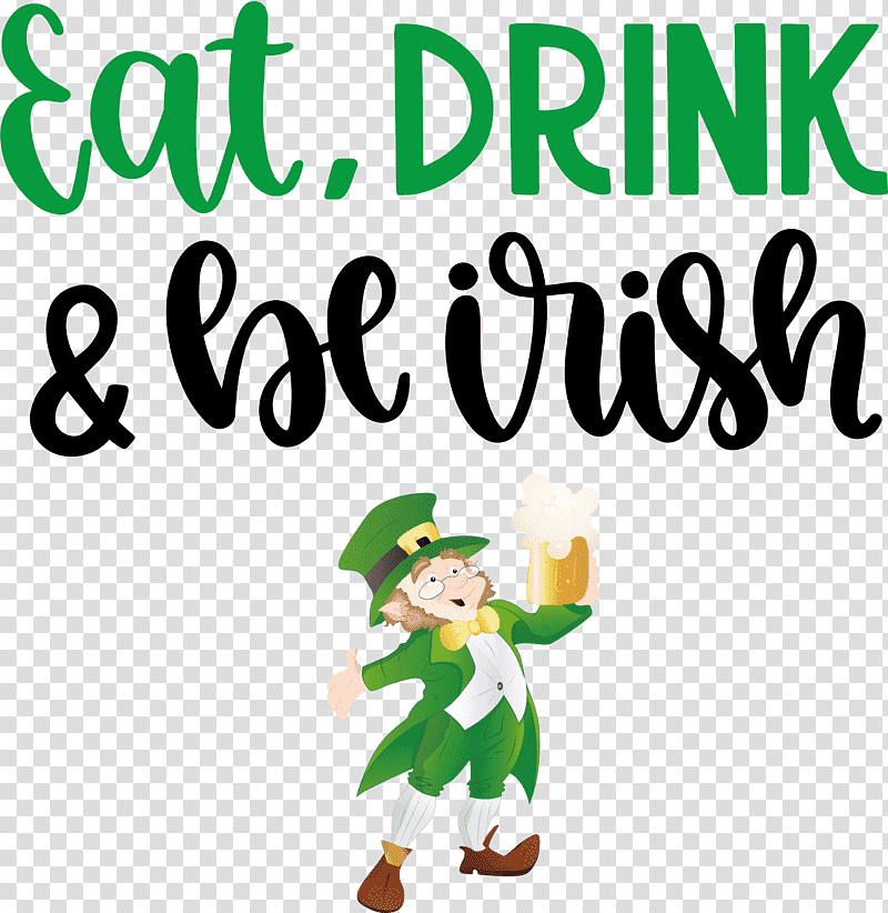 St Patricks Day Saint Patrick Eat Drink and Be Irish, Saint Patricks Day, March 17, Irish People, Duende, Leprechaun, Holiday transparent background PNG clipart