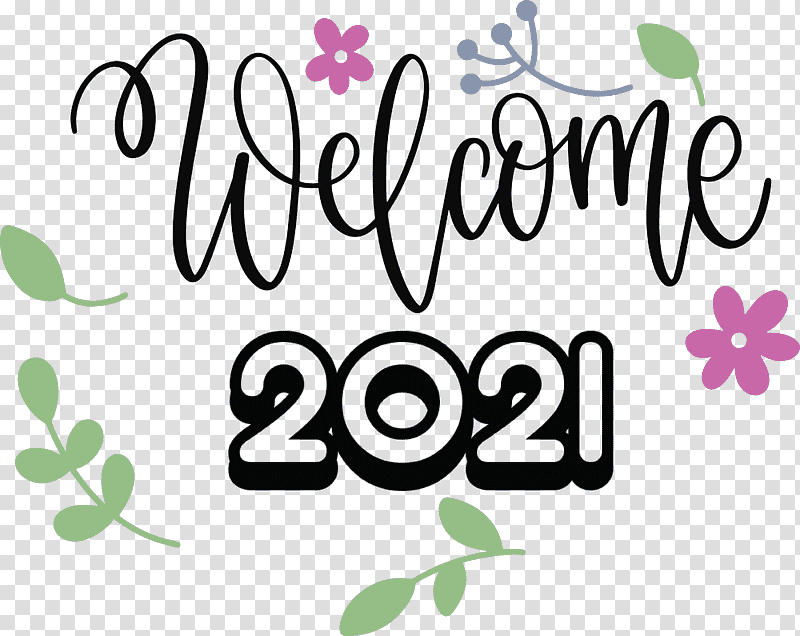 2021 Welcome Welcome 2021 New Year 2021 Happy New Year, Flower, Silhouette, Stencil, Painting, Logo, Tulip transparent background PNG clipart