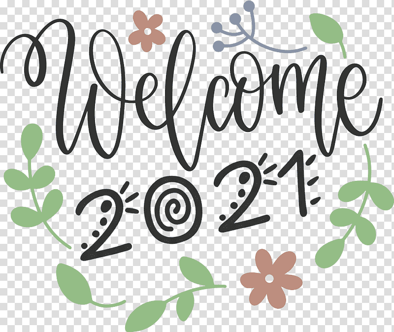 Welcome 2021 Year 2021 Year 2021 New Year, Year 2021 Is Coming, Silhouette, Stencil, Spring transparent background PNG clipart
