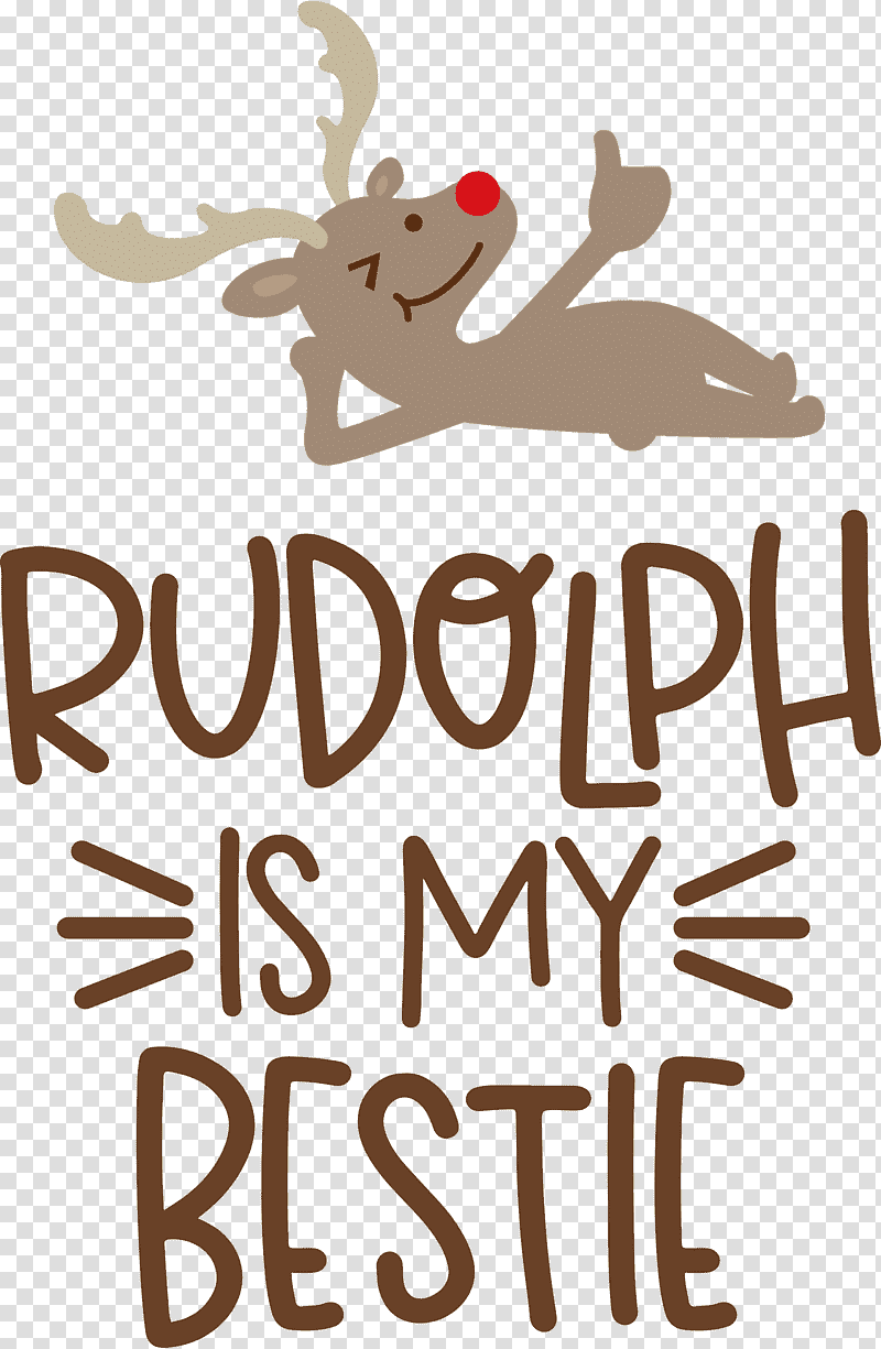 Rudolph is my bestie Rudolph Deer, Christmas , Logo, Cartoon, Meter, Line, Happiness transparent background PNG clipart