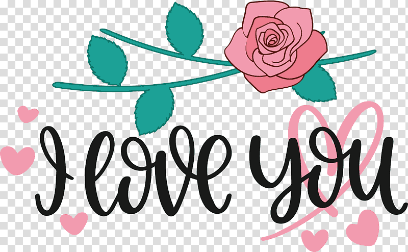I Love You Valentine Valentines Day, Floral Design, Garden Roses, Cut Flowers, Logo, Petal, Rose Family transparent background PNG clipart