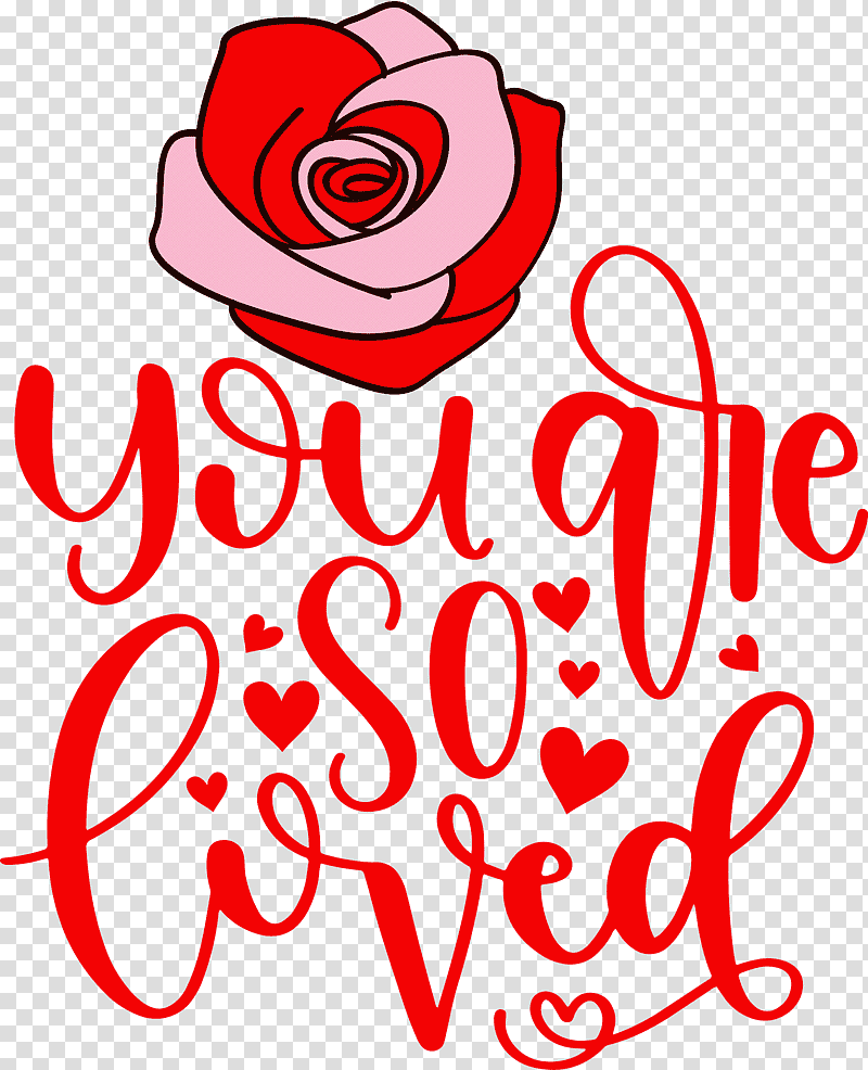 You are do loved Valentines Day Valentines Day quote, Text, Cricut, Cut Flowers, Free Love transparent background PNG clipart