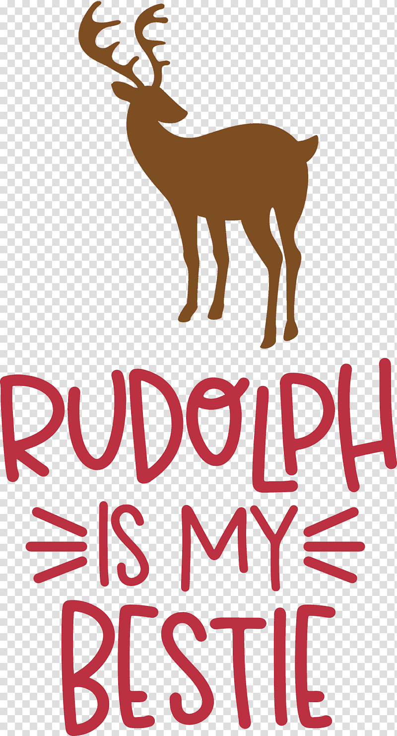 Rudolph is my bestie Rudolph Deer, Christmas , Reindeer, Antler, Logo, Dog, Meter transparent background PNG clipart