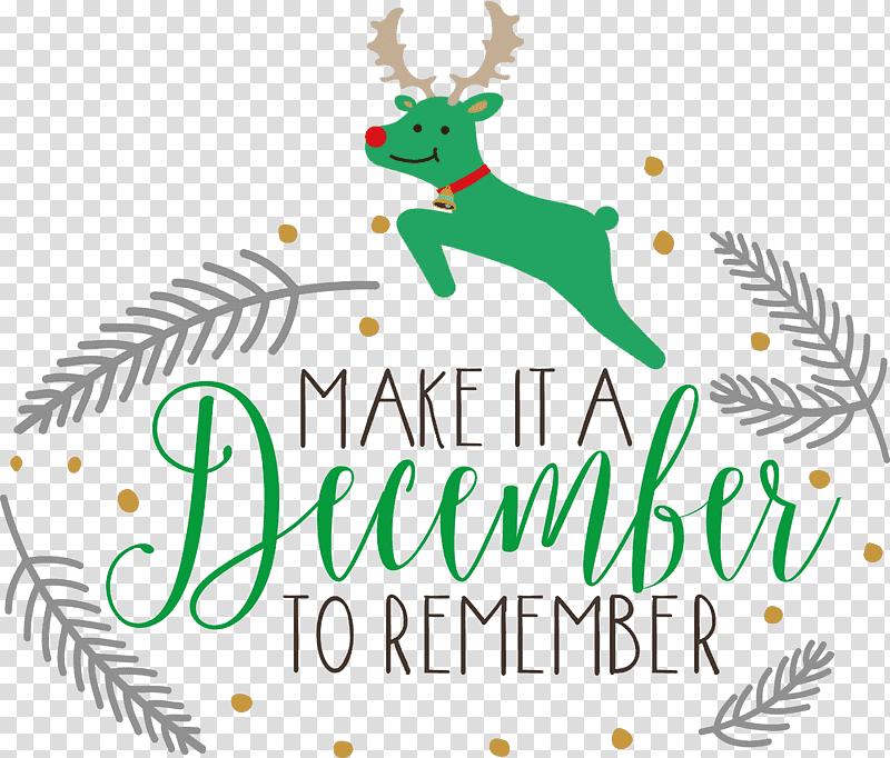 Make It A December December Winter, Winter
, Reindeer, Christmas Day, Holiday Ornament, Christmas Tree, Santa Claus transparent background PNG clipart