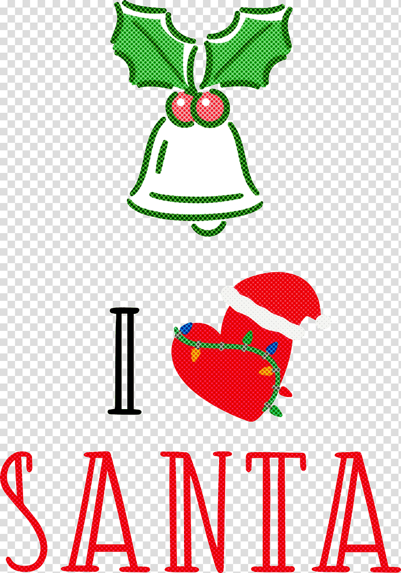 I Love Santa Santa Christmas, Christmas , Say 