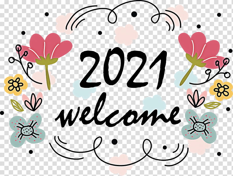 Welcome 2021 Happy New Year 2021, Chinese New Year, New Years Eve, Calligraphy, Logo, Drawing, Watercolor Painting, New Years Day transparent background PNG clipart