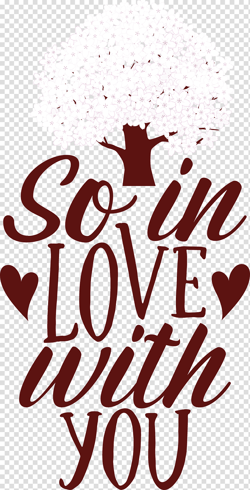 So In Love With You Valentines Day Valentine, Quote, Calligraphy, Logo, Meter transparent background PNG clipart
