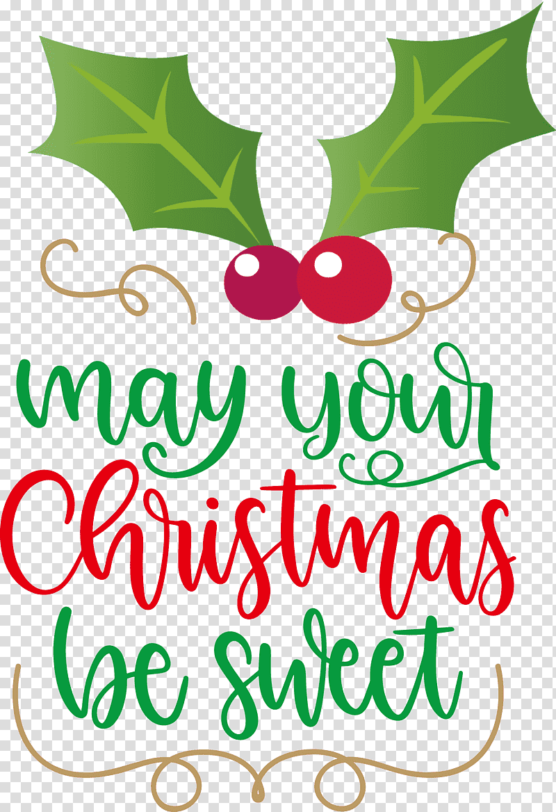 May Your Christmas Be Sweet Christmas Wishes, Christmas Tree, Christmas Day, Christmas Ornament M, Meter, Leaf, Mtree transparent background PNG clipart