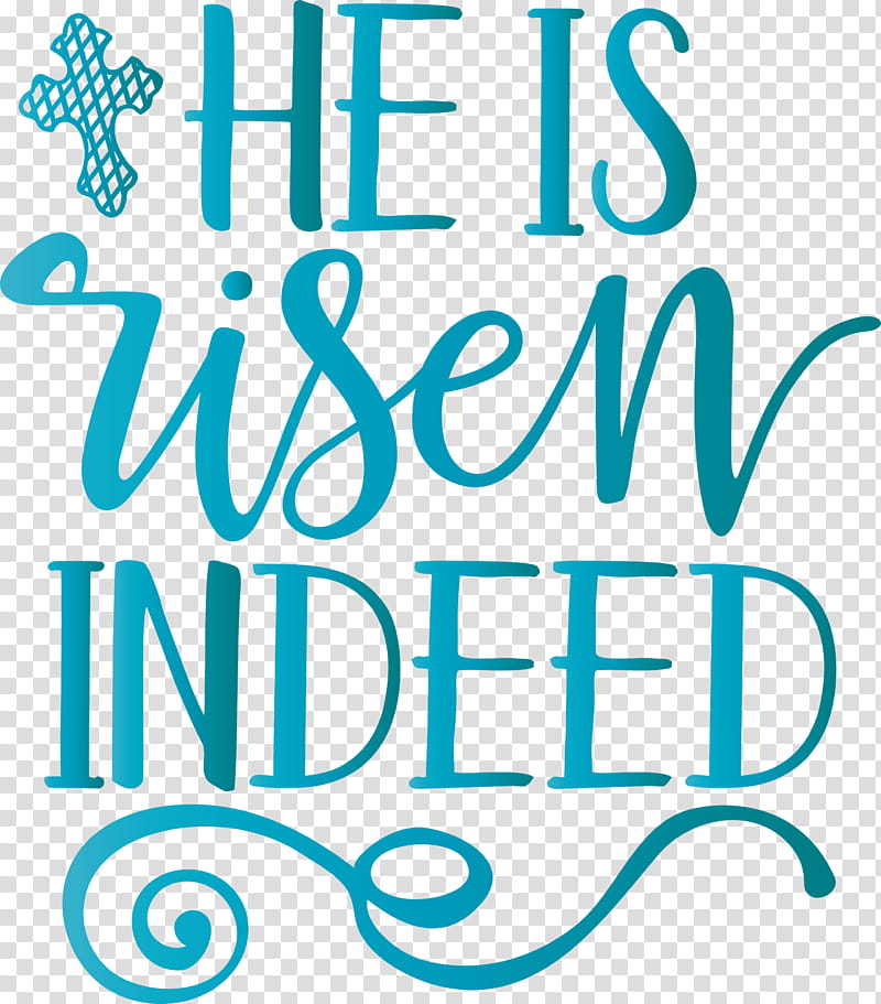 He Is Risen Jesus, Text, Turquoise, Line transparent background PNG clipart