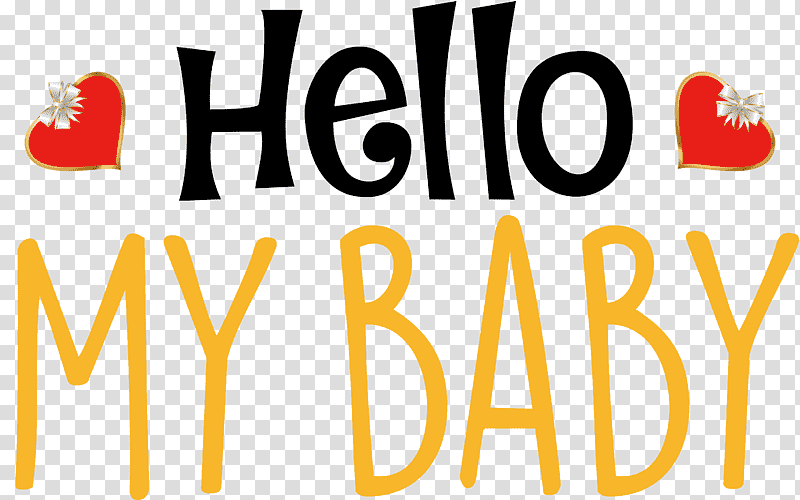 Hello my baby Valentines Day Valentines Day Quote, Logo, Yellow, Line, Meter, Mathematics, Geometry transparent background PNG clipart