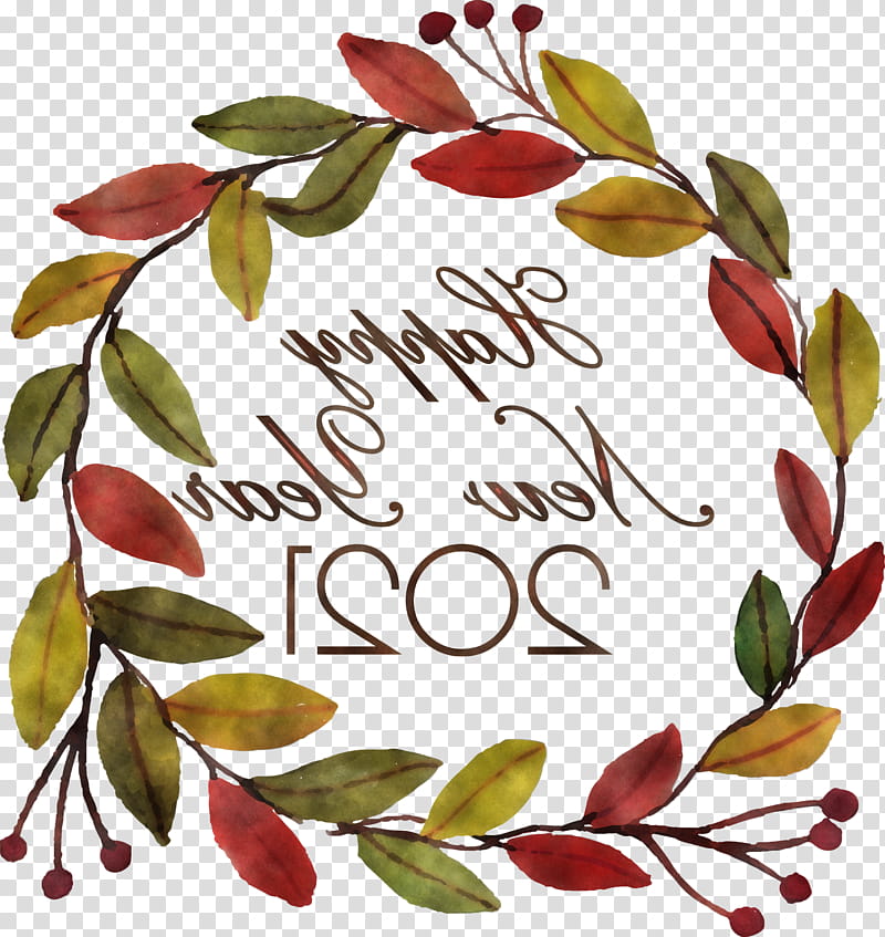 Happy New Year 2021 Welcome 2021 Hello 2021, Calligraphy, Floral Design, Meter, Petal, Fruit transparent background PNG clipart