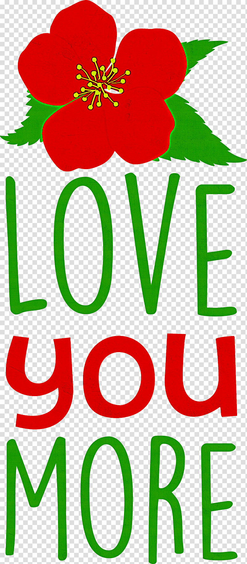 Love You More Valentines Day Valentine, Quote, Plant Stem, Floral Design, Logo, Symbol, Meter transparent background PNG clipart