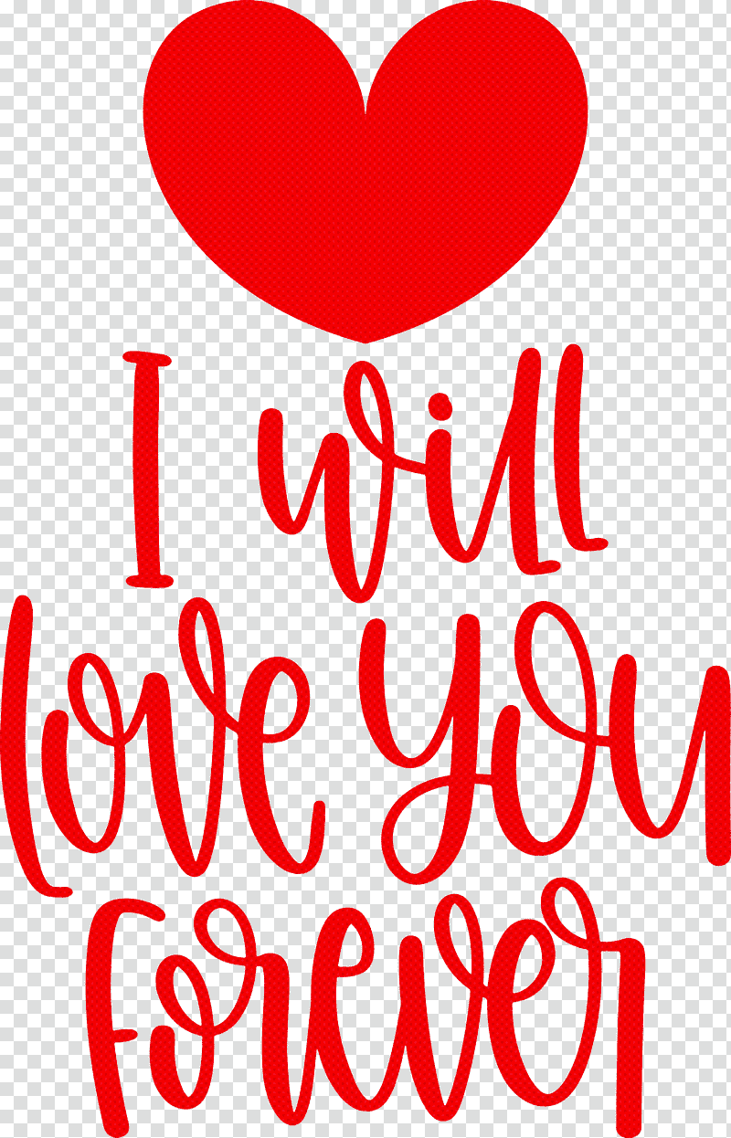 Love You Forever valentines day valentines day quote, Heart, Happiness, Text, Hungry Jpeg transparent background PNG clipart