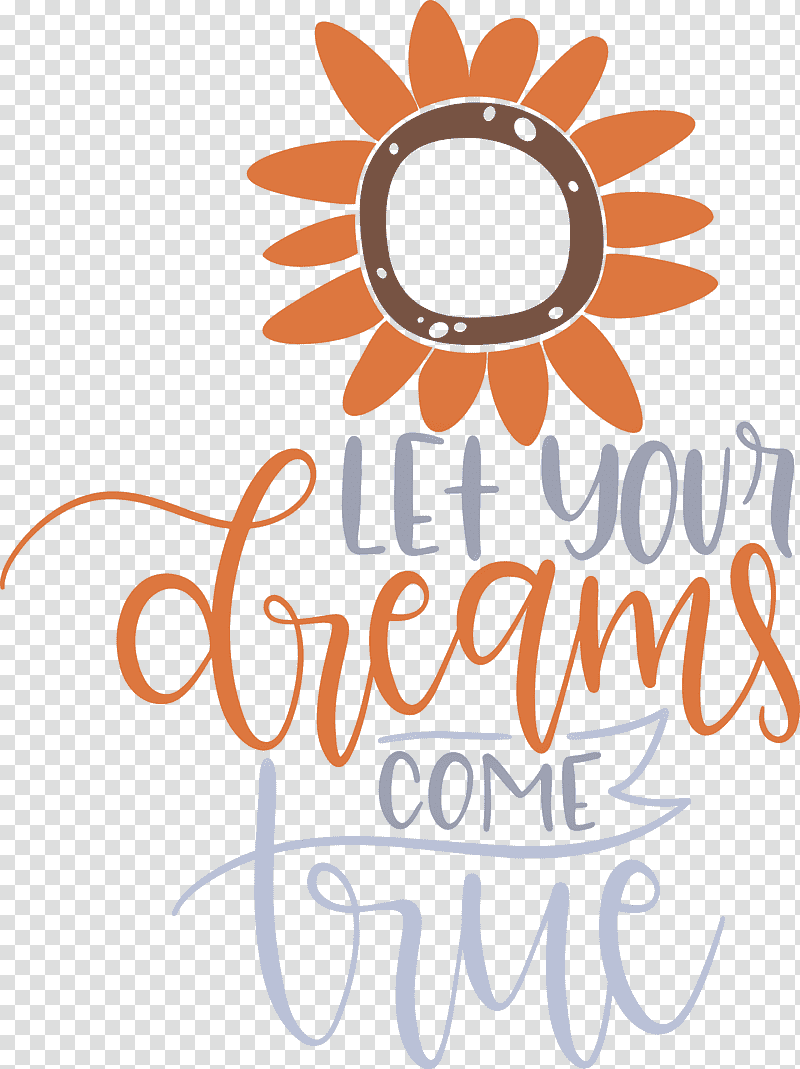 Dream Dream Catch Let Your Dreams Come True, Logo, Meter, Flower, Happiness, Orange Sa transparent background PNG clipart