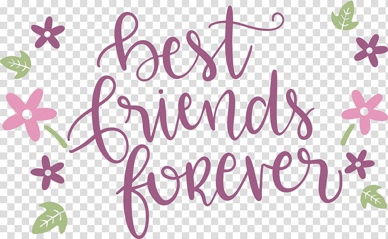 Best Friends Forever Friendship Day, Petal, Cut Flowers, Floral Design, Pink M, Line, Meter, Love My Life transparent background PNG clipart