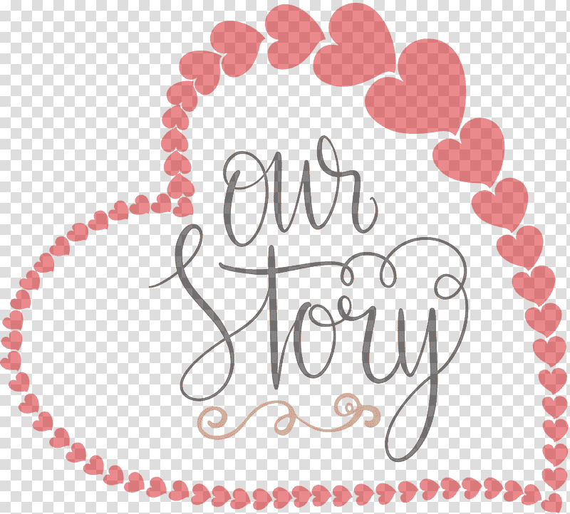 Our Story Valentines Day Quote, Earring, Jewellery, Pearl, Necklace, Bracelet, Carat transparent background PNG clipart