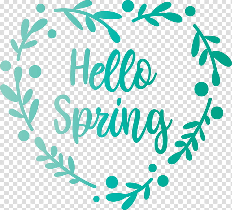 hello spring spring, Spring
, Text, Turquoise, Green, Aqua, Teal, Leaf transparent background PNG clipart