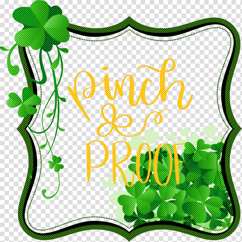 Pinch Proof St Patricks Day Saint Patrick, Saint Patricks Day, Shamrock, Ireland, Luck, March 17, Irish People transparent background PNG clipart