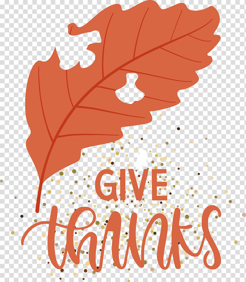Thanksgiving Be Thankful Give Thanks, Leaf, Maple Leaf, Tree, Logo, Trunk, Twig transparent background PNG clipart