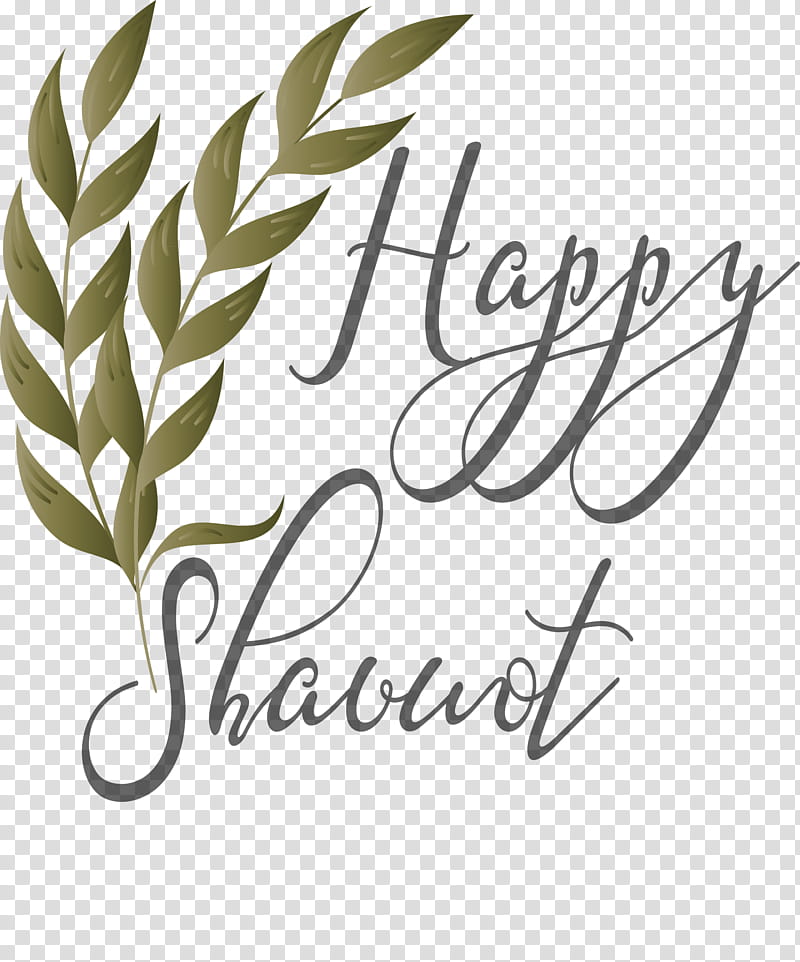 Happy Shavuot Shavuot Shovuos, Leaf, Text, Calligraphy, Logo, Plant, Label transparent background PNG clipart
