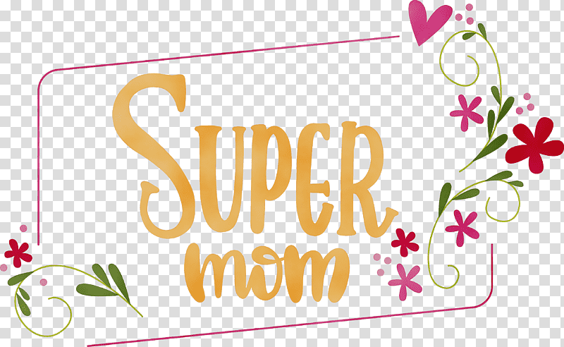 Floral design, Mothers Day, Mom, Super Mom, Best Mom, Watercolor, Paint transparent background PNG clipart