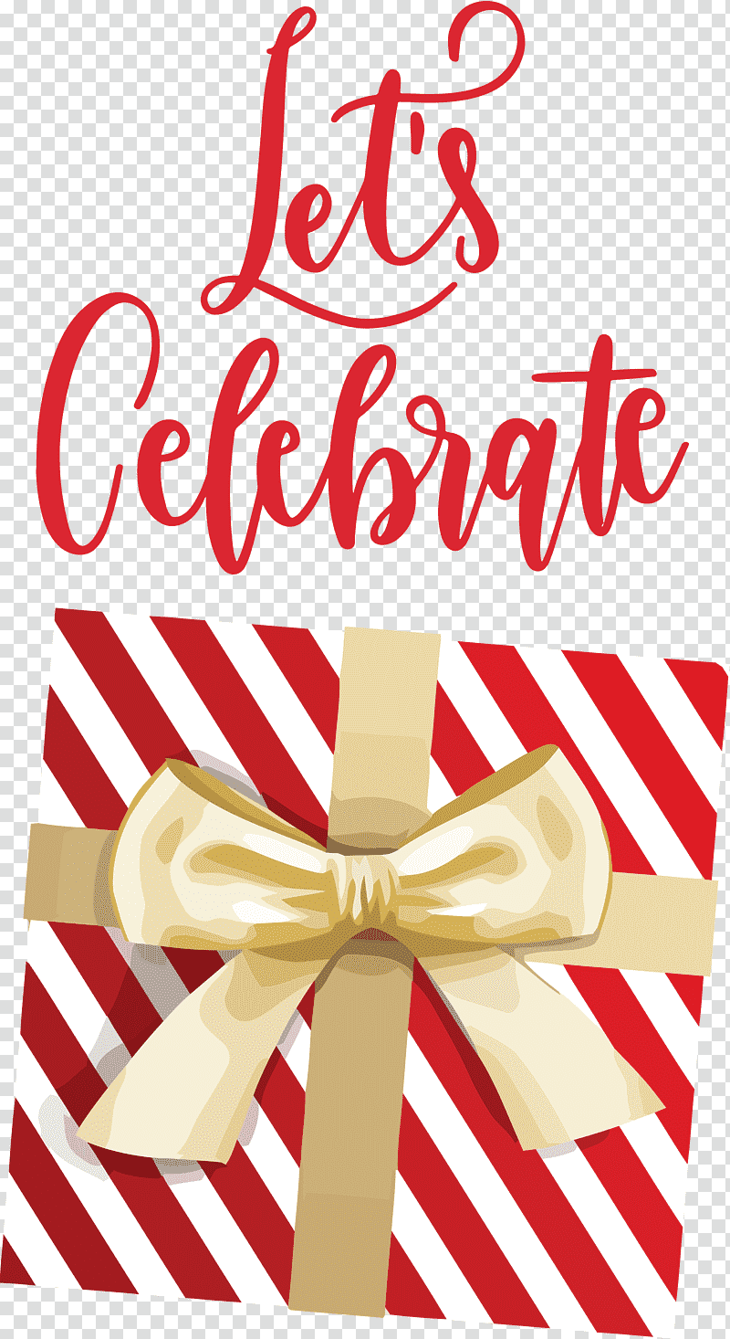 Lets Celebrate Celebrate, Gift, Christmas Gift, Ribbon, Gift Card, Gift Wrapping, Bow transparent background PNG clipart