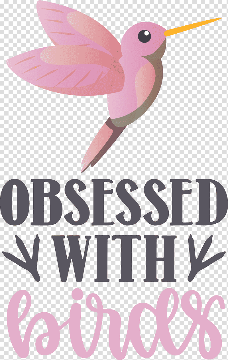 Obsessed With Birds Bird Birds Quote, Hummingbirds, Meter, Beak, Pollinator transparent background PNG clipart