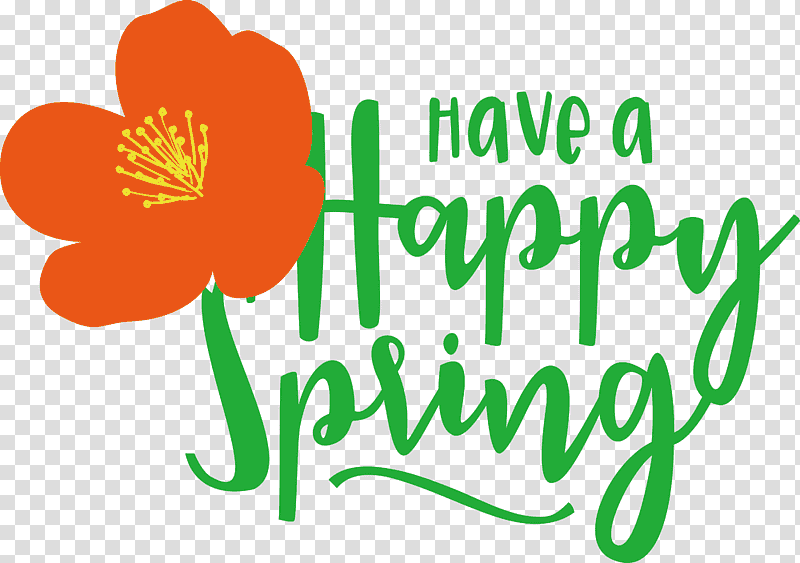 Spring Have A Happy Spring Spring Quote, Spring
, Logo, Cut Flowers, Plants, Osman I transparent background PNG clipart