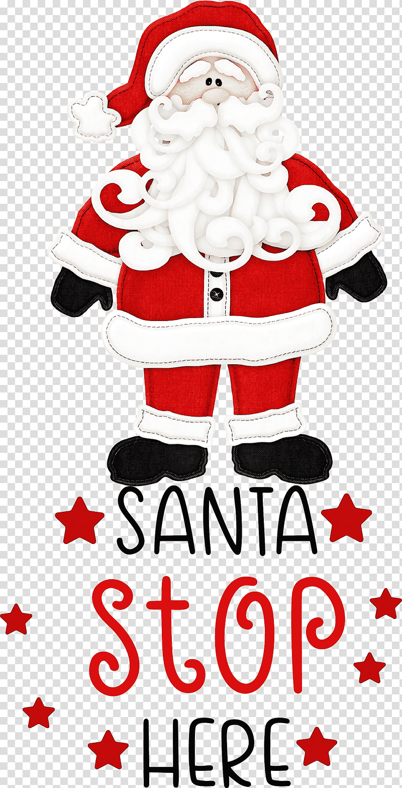 Santa Stop Here Santa Christmas, Christmas , Santa Claus, Christmas Day, Santa Claus Parade, Reindeer, Christmas ing transparent background PNG clipart