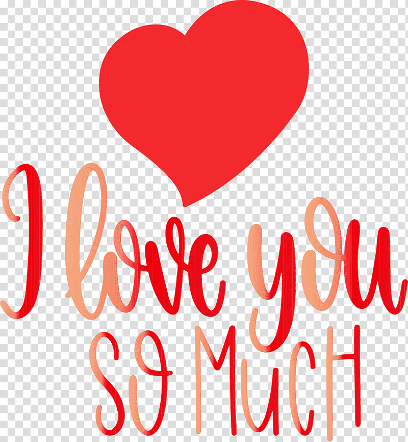 Valentine's Day, I Love You So Much, Valentines Day, Watercolor, Paint, Wet Ink, Logo transparent background PNG clipart
