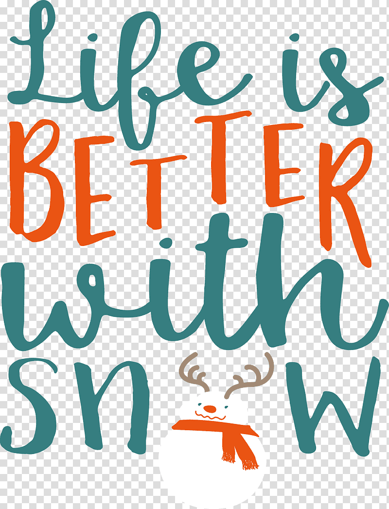 Snow Life is better with snow, Logo, Meter, Number, Teal, Line, Happiness transparent background PNG clipart