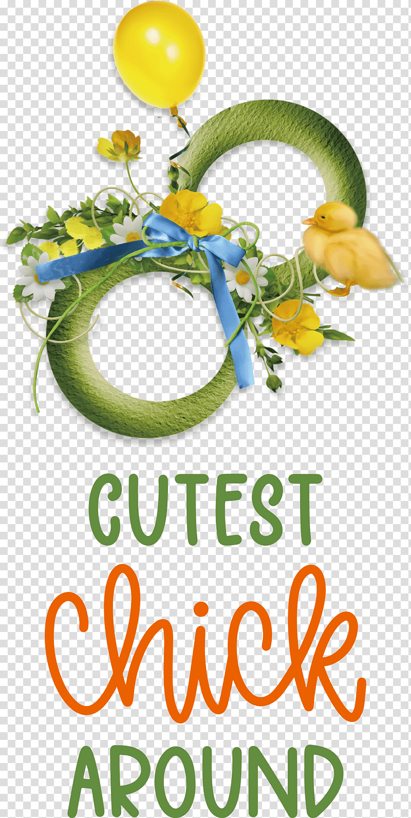 Happy Easter Easter Day Cutest Chick Around, Cut Flowers, Floral Design, Meter, Fruit transparent background PNG clipart