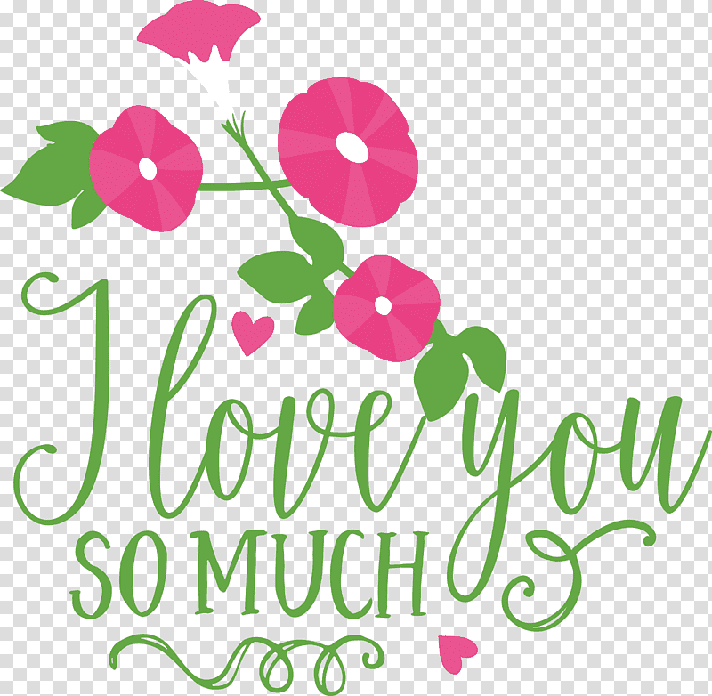 I Love You So Much Valentines Day Valentine, Quote, Text, Sticker, Poster, Gift, Floral Design transparent background PNG clipart