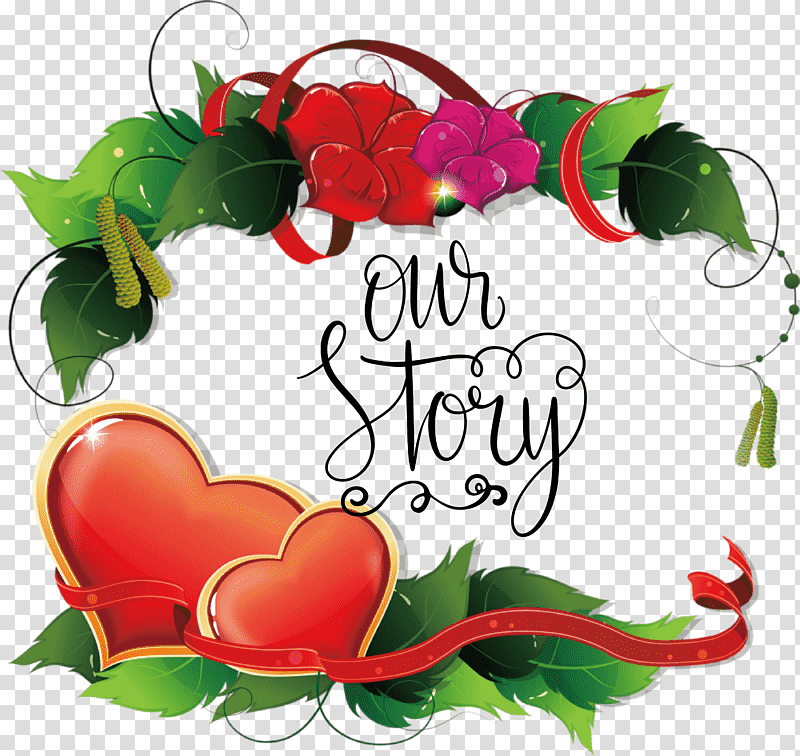 Our Story Valentines Day Quote, Greeting Card, View Card, Floral Design, Vinegar Valentines, Royaltyfree, Bunn Baptist Church transparent background PNG clipart
