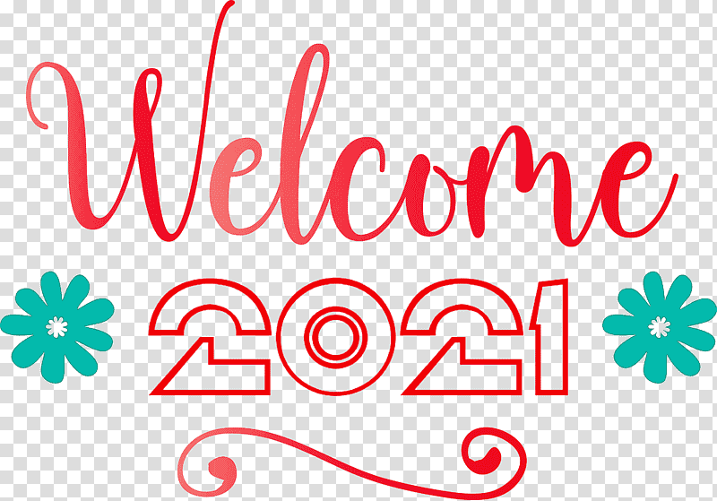 Welcome 2021 Year 2021 Year 2021 New Year, Year 2021 Is Coming, Flower, Spring
, Autumn, Royaltyfree, Season transparent background PNG clipart