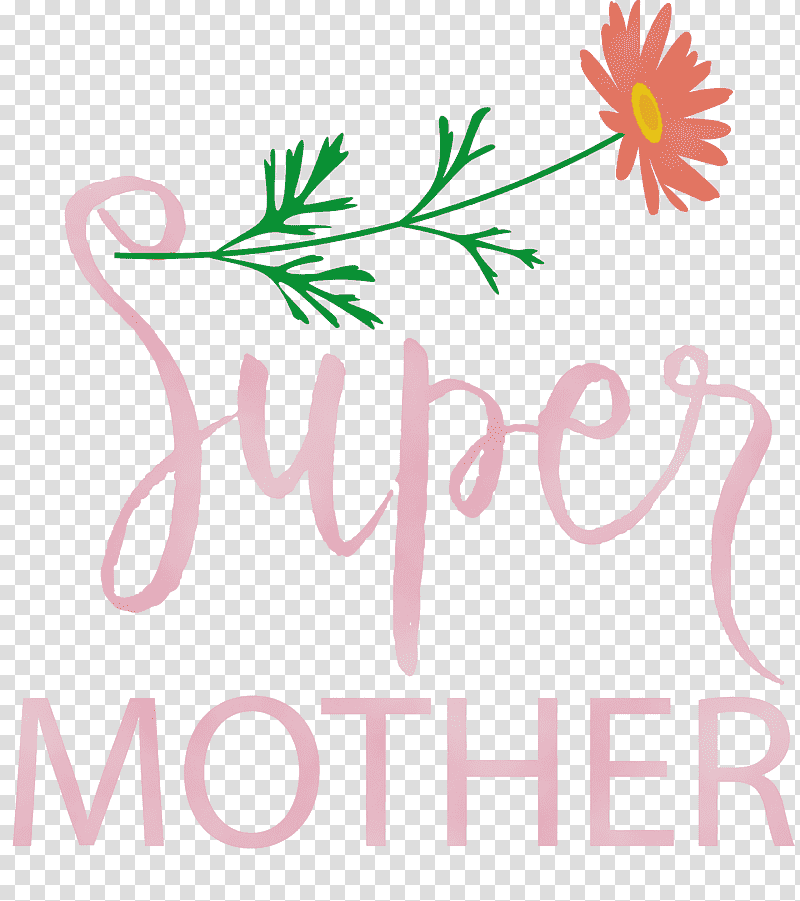 Floral design, Mothers Day, Super Mom, Best Mom, Love Mom, Watercolor, Paint transparent background PNG clipart