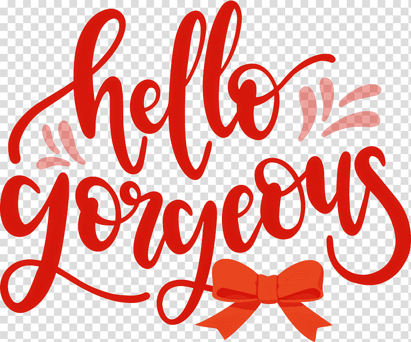 Fashion Hello Gorgeous, Logo, Calligraphy, Line, Valentines Day, Meter, Flower transparent background PNG clipart
