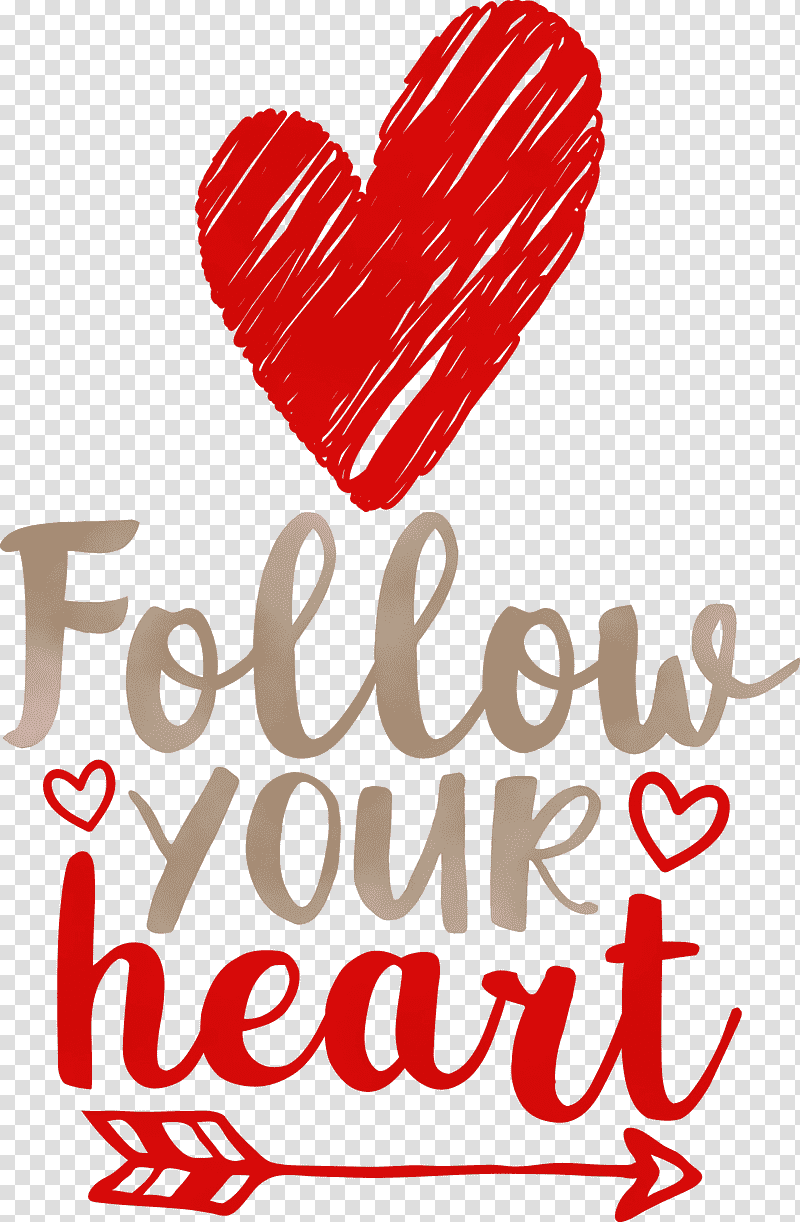 Valentine's Day, Follow Your Heart, Valentines Day, Quote, Watercolor, Paint, Wet Ink transparent background PNG clipart