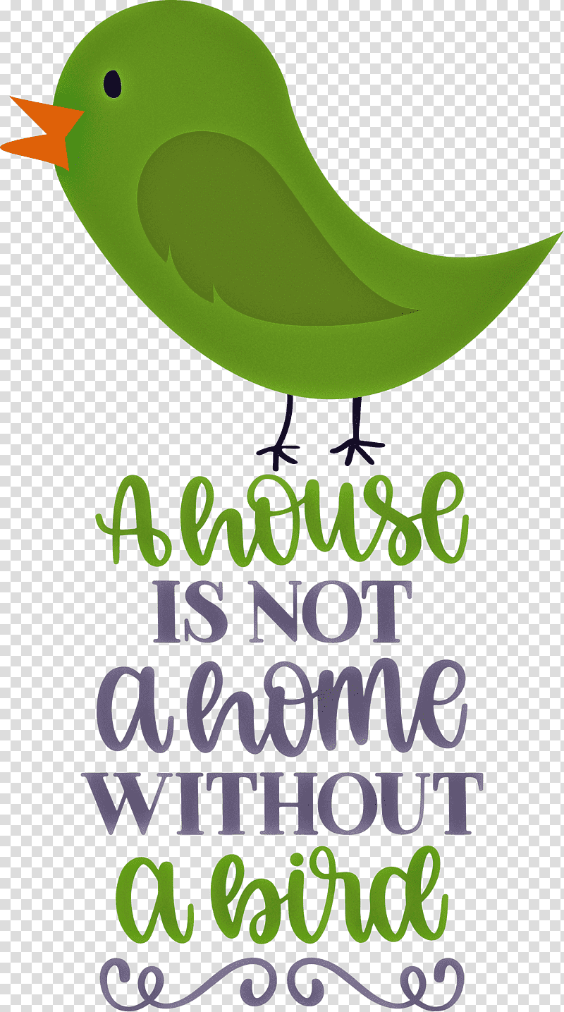 Bird Quote Bird Home, House, Birds, Beak, Green, Meter, Leaf transparent background PNG clipart