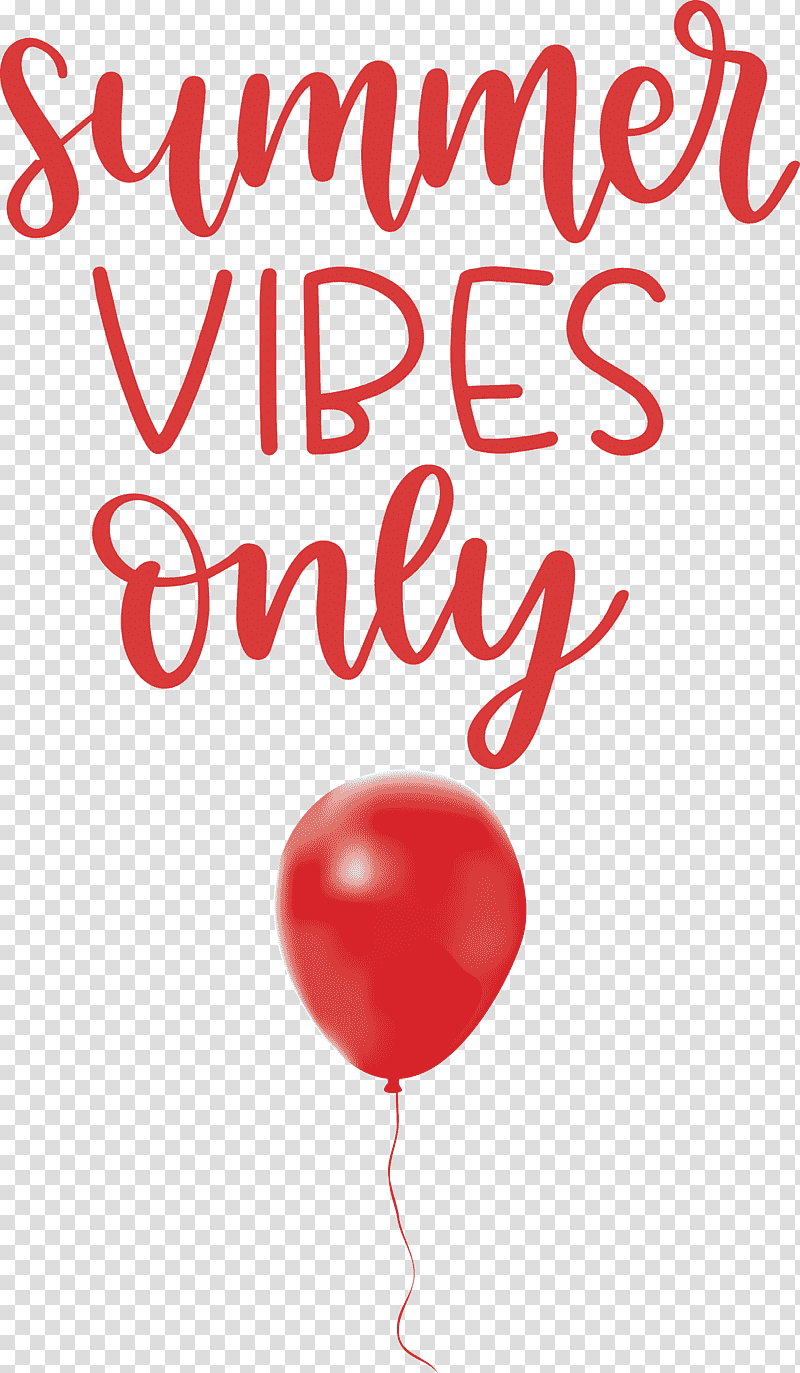 Summer Vibes Only Summer, Summer
, Balloon, Red, Meter, Point, Heart transparent background PNG clipart