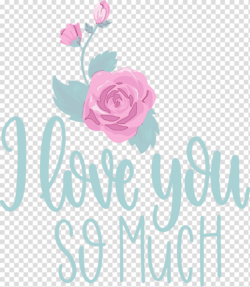 Floral design, I Love You So Much, Valentines Day, Watercolor, Paint, Wet Ink, Garden Roses transparent background PNG clipart